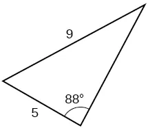 A triangle. One angle is 88 degrees with opposite side = 9. Another side is 5.