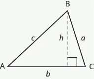 A triangle is shown. The vertices are labeled A, B, and C. The sides are labeled a, b, and c. There is a vertical dotted line from vertex B at the top of the triangle to the base of the triangle, meeting the base at a right angle. The dotted line is labeled h.