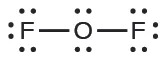 Una estructura de Lewis muestra dos átomos de flúor, cada uno con tres pares solitarios de electrones, en enlace simple con un oxígeno central que tiene dos pares solitarios de electrones.