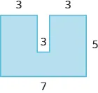 A geometric shape is shown. It is a U-shape. The base is labeled 7. The right side is labeled 5. The two horizontal lines at the top and the vertical line on the inside are all labeled 3.