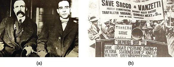 Photograph (a) shows Bartolomeo Vanzetti and Nicola Sacco sitting beside one another in handcuffs. Photograph (b) shows a group of men protesting in the street. Several hold a large sign that reads “Save Sacco and Vanzetti / Protest Demonstration against Death Sentence / Trafalgar Square, Sunday Next at 3pm / Come in Your Thousands.”