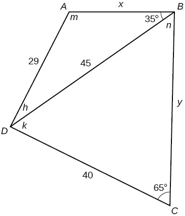 A quadrilateral with vertices A, B, C, and D. There is a diagonal from vertex B to vertex D of length 45. Side A B is x, side B C is y, side C D is 40, and side D A is 29. Angle A is m degrees, angle C is 65 degrees, angle A B D is 35 degrees, angle D B C is n degrees, angle B D C is k degrees, and angle A D B is h degrees.