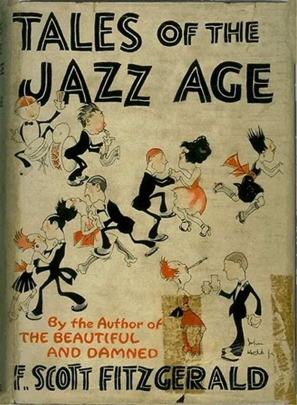 A book cover contains the text “Tales of the Jazz Age: By the Author of The Beautiful and the Damned / F. Scott Fitzgerald.” Two caricatured band members play drums and a trumpet while several caricatured couples dance, smoke, and toast with cocktails.