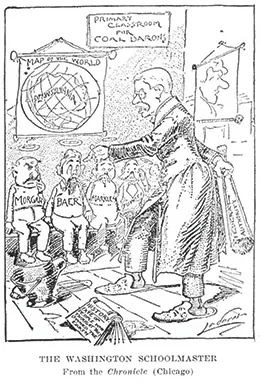 A cartoon entitled "The Washington Schoolmaster" shows President Roosevelt disciplining coal barons like J. P. Morgan, threatening to beat them with a stick labeled "Federal Authority." A sign on the wall reads "Primary Classroom for Coal Barons." Below the sign, a "Map of the World" shows Earth with an oversized Pennsylvania at its center.