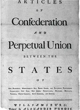 The first page of the Articles of Confederation is shown. The language reads “Articles of Confederation and Perpetual Union between the States of New-Hampshire, Massachusetts-Bay, Rhode-Island and Providence Plantations, Connecticut, New-York, New-Jersey, Pennsylvania, Delaware, Maryland, Virginia, North-Carolina, South-Carolina and Georgia.”