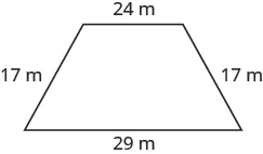 A trapezoid with horizontal top length of 24 meters, the side lengths are 17 meters and are diagonal, and the horizontal bottom length is 29 meters.