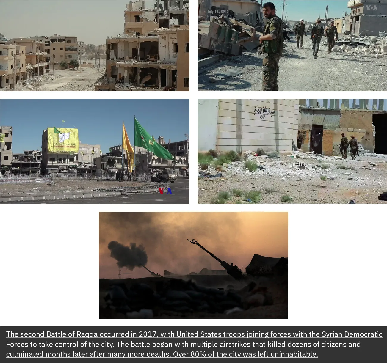A photo essay includes five different images of destruction caused by the Syrian War. The first image displays buildings damaged in airstrikes. The second image shows soldiers holding guns. The third image shows damaged buildings with the troops flying their flags in victory. The fourth image shows a destroyed building surrounded by soldiers, and the fifth image shows artillery guns during the Battle of Raqqa, 2017.