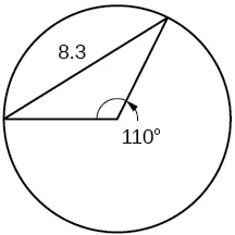 A triangle inscribed in a circle. Two of the legs are radii. The central angle formed by the radii is 110 degrees, and the opposite side is 8.3.