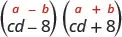 The product of c d minus 8 and c d plus 8. Above this is the general form a plus b, in parentheses, times a minus b, in parentheses.