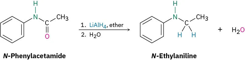 The reaction shows the reduction of N-phenylacetamide using lithium aluminum hydride in ether followed by addition of water to form N-ethylaniline.