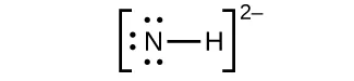 This Lewis structure shows a nitrogen atom with three lone pairs of electrons single bonded to a hydrogen atom. The structure is surrounded by brackets. Outside and superscript to the brackets is a two negative sign.