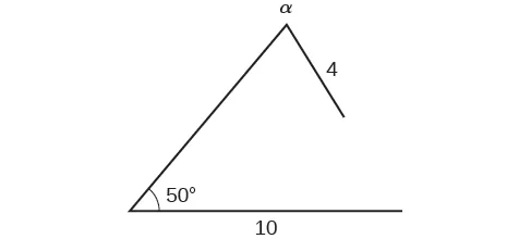 An incomplete triangle. One side has length 4 opposite a 50 degree angle, and a second side has length 10 opposite angle a. The side of length 4 is too short to reach the side of length 10, so there is no third angle.