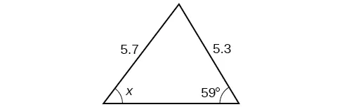 Un triángulo. Un ángulo es de 59 grados con el lado opuesto = 5,7. Otro ángulo es de x grados con el lado opuesto = 5,3.