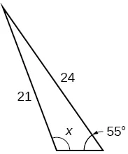 A triangle. One angle is 55 degrees with side opposite = 21. Another angle is x degrees with opposite side = 24.