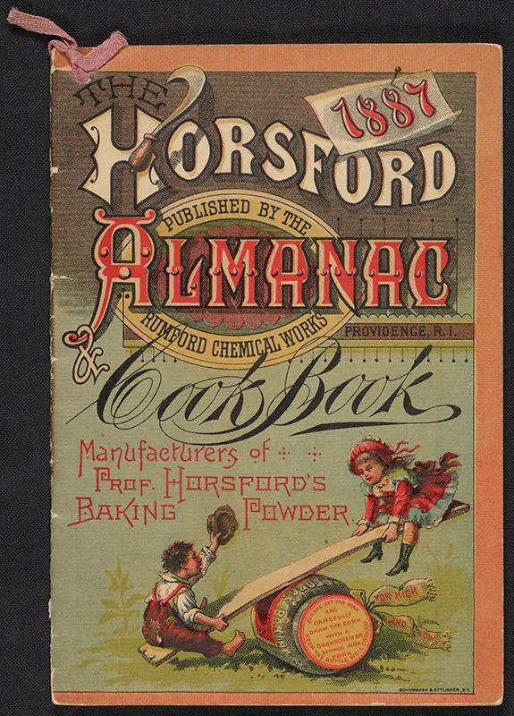 An edition of the Horsford Almanac and Cook Book dates from 1887. Two children teeter totter on the cover.
