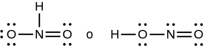 Se muestran dos estructuras de Lewis, con la palabra "o" entre ellas. La estructura de la izquierda muestra un átomo de nitrógeno unido con enlace simple a un átomo de oxígeno con tres pares solitarios de electrones. También tiene un enlace simple con un átomo de hidrógeno y un doble enlace con un átomo de oxígeno con dos pares solitarios de electrones. La estructura de la derecha muestra un átomo de hidrógeno unido con enlace simple a un átomo de oxígeno con dos pares solitarios de electrones. El átomo de oxígeno está unido con enlace simple a un átomo de nitrógeno unido con doble enlace a un átomo de oxígeno con dos pares solitarios de electrones.