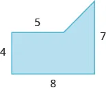 A blue geometric shape is shown. It looks like a rectangle with a triangle attached to the top on the right side. The left side is labeled 4, the top 5, the bottom 8, the right side 7.