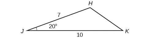 Un triángulo con vértices J, K y H. El lado J K es la base horizontal y es de 10. El lado JH es de 7. El ángulo J es de 20 grados.