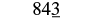 The number 843 with the 3 underlined.