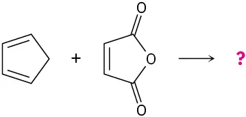 Cyclopentadiene reacts with maleic anhydride, a 5-membered ring with four carbons and one oxygen where the carbons either side of the oxygen are carbonyl groups.. Question mark represents the product.