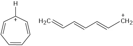To the left, cycloheptatriene ring with a positive charge at the single-bonded carbon. To the right, a seven-carbon chain with three alternate double bonds. C 7 carries a positive charge.