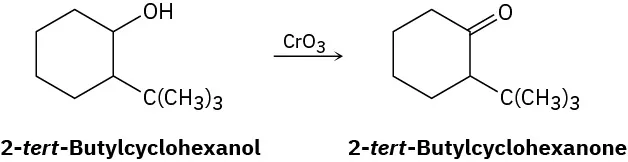 In a reaction, 2-tertiary-butylcyclohexanol reacts with C r O 3 to form 2-tert-butylcyclohexanone.