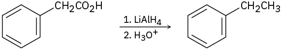 Conversion of 2-phenylacetic acid to ethylbenzene through reaction first with lithium aluminum hydride, then hydronium.