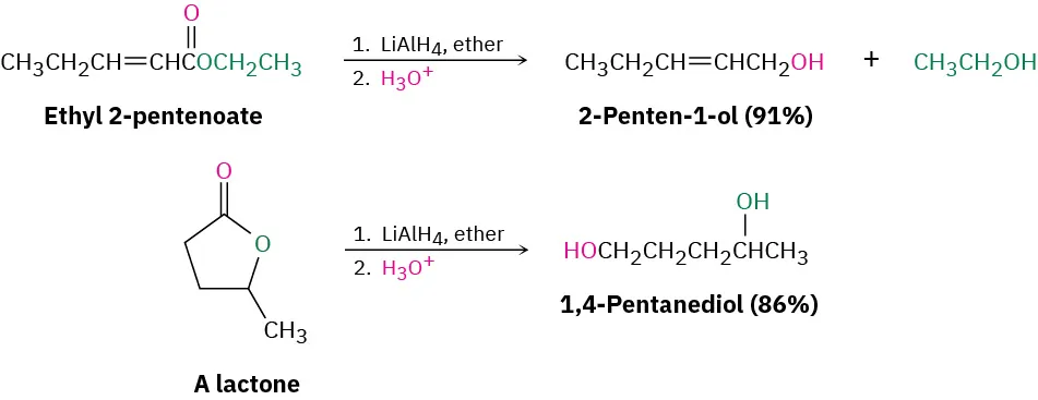 Ethyl-2-pentenoate is converted to 2-penten-1-ol in ninety-two percent yield when treated with lithium aluminum hydride followed by acid. A five-membered lactone is converted to 1,4-pentanediol in eighty-six percent yield using the same reagents.