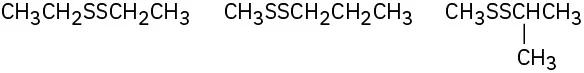The molecular structures of three isomeric disulfides of diethyl disulfide.