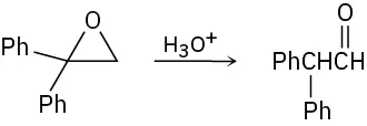 An epoxide ring bonded to two phenyl groups at C 2 reacts with hydronium ion to form an aldehyde product in which C 2 is bonded with two phenyl groups.