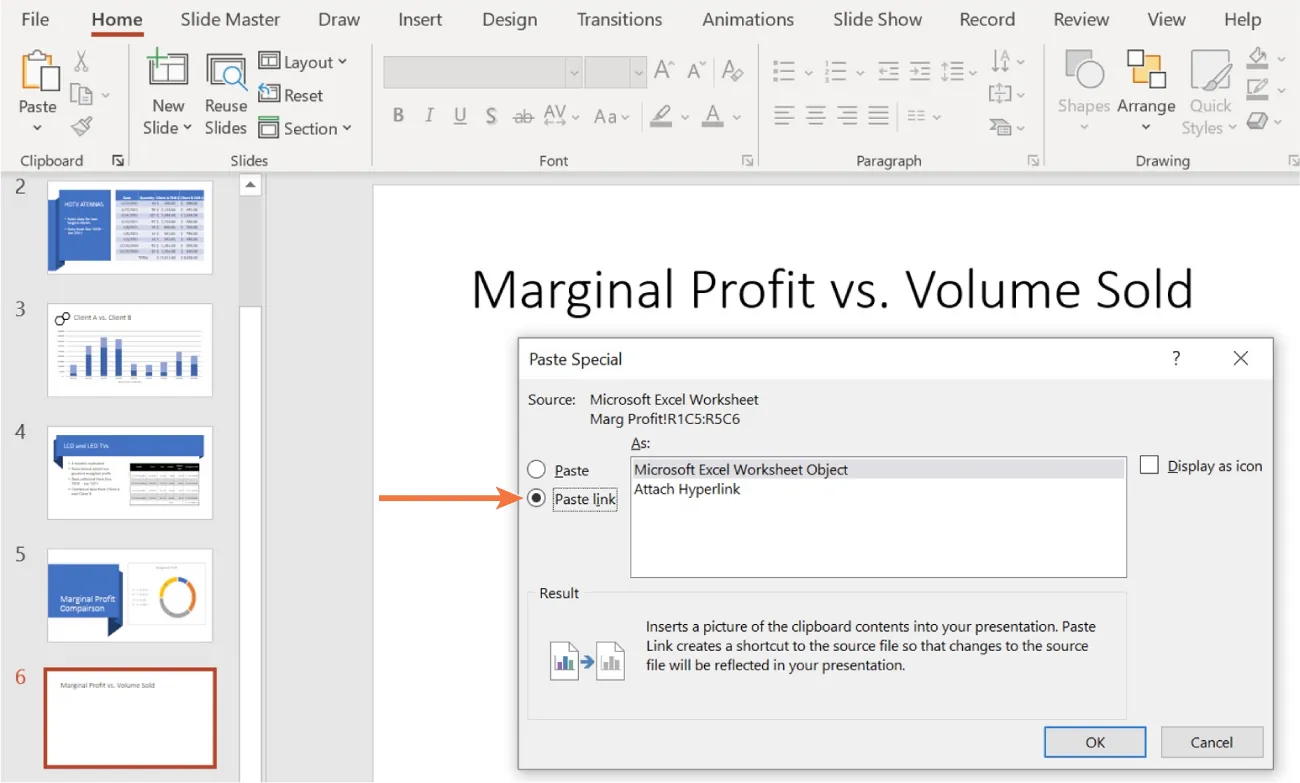 In PowerPoint sidebar, slide 6 is selected. Paste Special window displays Paste link selected. Microsoft Excel Worksheet Object is selected in As pane.