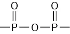 Phosphoric acid anhydride with two phosphorus atoms connected to oxygen via a single bond and each phosphorus atom  double bonded to an oxygen atom.