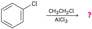 Chlorobenzene reacts with ethyl chloride in the presence of aluminum trichloride to form unknown product(s), depicted by question mark.