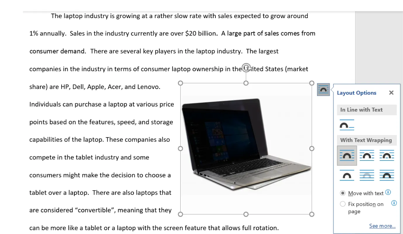 Image of a laptop is inserted at right side of paragraph. With Text Wrapping (image in middle of text selected) and Move with text (selected) in Layout Options.