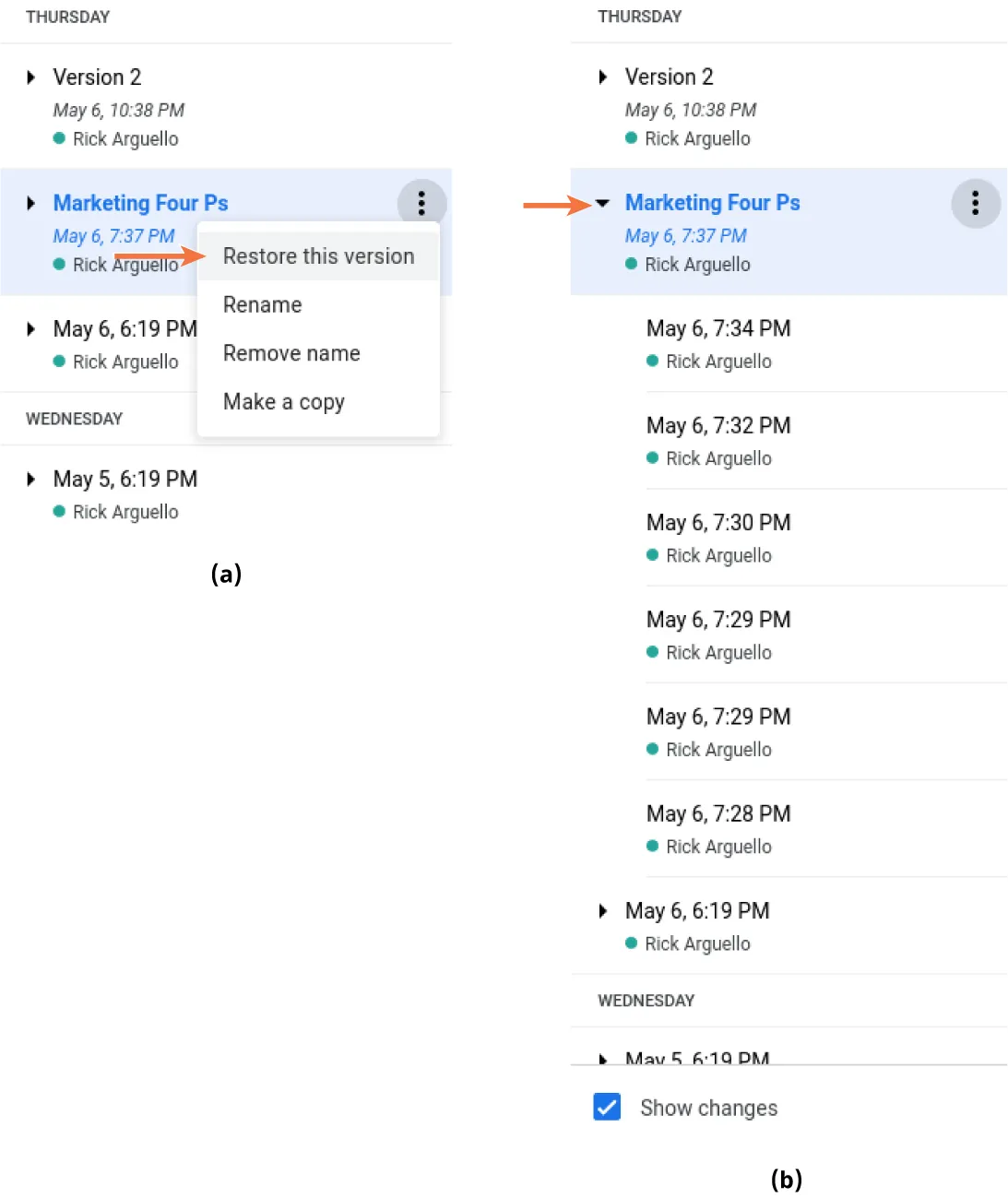 (a) A document version is highlighted and Restore this version is selected. (b) A version list displays one version highlighted and a Show changes button selected.
