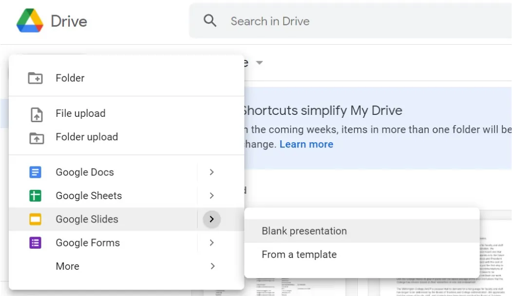 In Drive, a menu lists Folder, File upload, Folder upload, Google Docs, Google Sheets, Google Slides, Google Forms, and More. Google Slides opens to Blank presentation and From a template for selection.