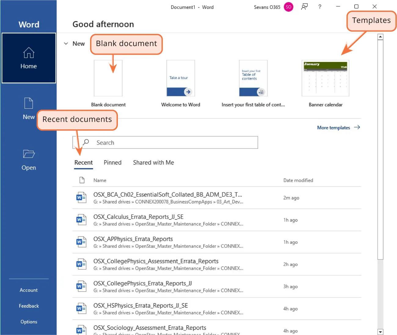A Home window displays options to select a Blank Document or other Templates. Options for Recent documents are available, listing recently accessed files with the Name and Date modified indicated.