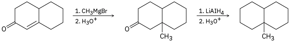 3-oxo-bicyclo[4.4.0]dec-2-ene reacts with methylmagnesium bromide, then hydronium to form 1-methyl-3-oxobicylo[4.4.0]decane, which reacts with lithium aluminum hydride, then hydronium to form 1-methylbicyclo[4.4.0]decane.