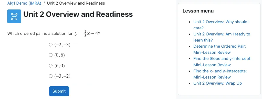 A screenshot from the curriculum showing an example assessment item that measures student understanding of prerequisite skills. To the right of the multiple choice question, the image includes the navigation menu that can be used to access mini-lessons about the prerequisite skills.