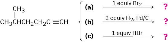 A reaction shows 5-methyl-1-hexyne reacting with bromine, hydrogen on palladium-carbon, and hydrogen bromide to yield unknown product(s), depicted by question marks.