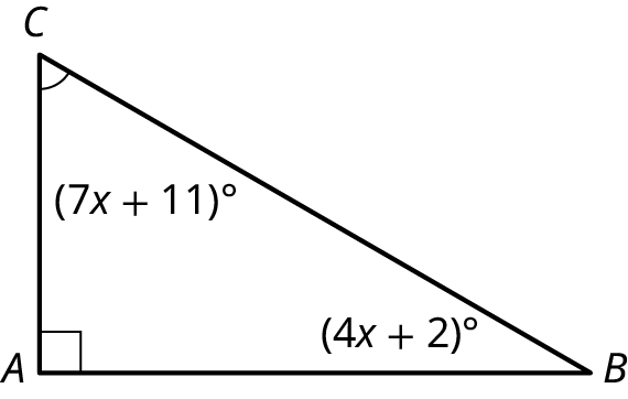 A right triangle, A B C. Angle A measures 90 degrees. The angle B measures (4 x plus 2) degrees. The angle C measures (7 x plus 11) degrees.