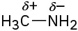 The chemical structure of methylamine with a delta plus charge on carbon and a delta minus on nitrogen.