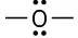 An oxygen atom with two single bonds carries two lone pairs.