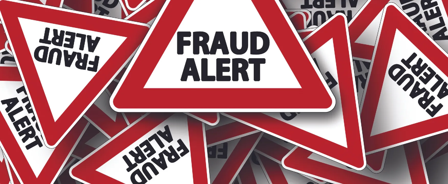 Red triangles with the words “Fraud Alert” on them, all overlapping.
