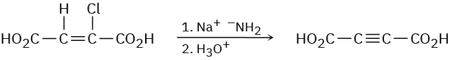 A reaction in which (Z)-2-chloro-2-butenedioic acid forms an alkyne in the presence of sodium amide and hydronium ion.