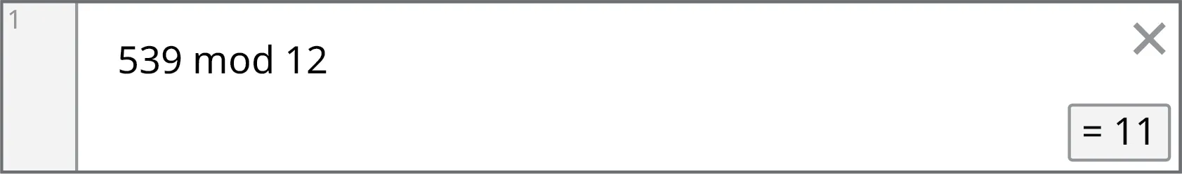 Desmos screen is displayed. It reads, 539 mod 12 equals 11.