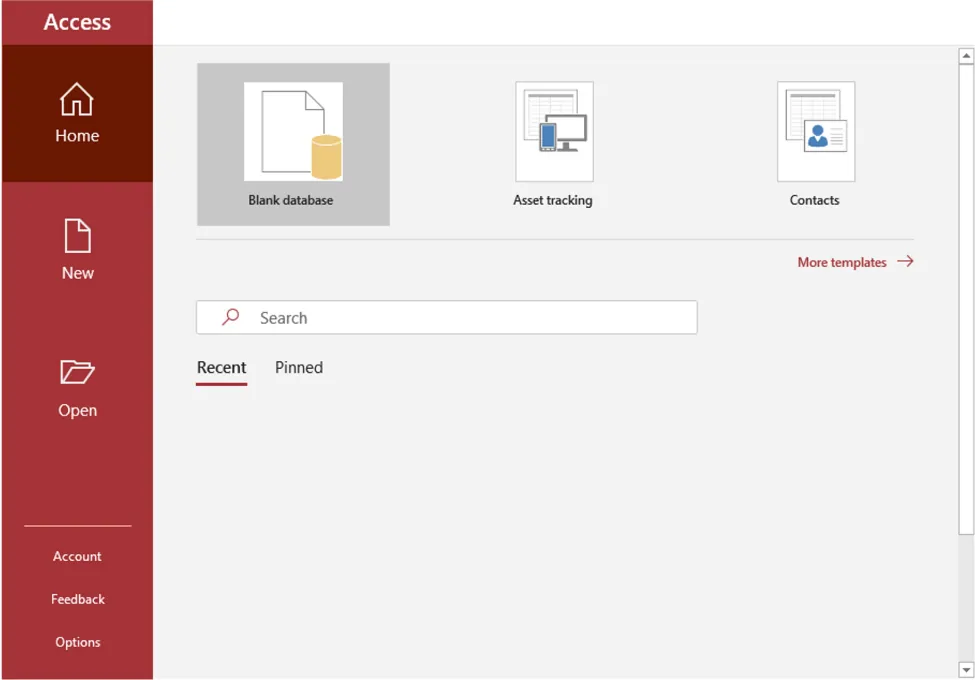 Home selected from Access menu. Opens to options for Blank database, Asset tracking, and Contacts. More templates (with an arrow) and Search visible. Recent (selected) and Pinned tabs at bottom.