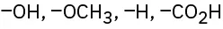 The figure shows four sets of substituents. A hydroxyl group, methoxy group, hydrogen atom, and carboxylic acid group each with an open single bond.