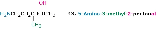 5-Amino-3-methyl-2-pentanol has a 5-carbon chain. C 1, C 3, and C 4 are bonded to an amino group, a methyl group, and a hydroxyl group, respectively.