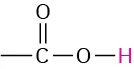 A carbonyl group with an open single bond is bonded to an oxygen atom, which is bonded to a highlighted hydrogen atom.